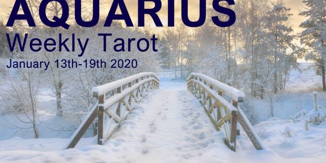 AQUARIUS WEEKLY TAROT READING  "EMBRACE GOOD FORTUNE AQUARIUS!"  January 13th-19th 2020