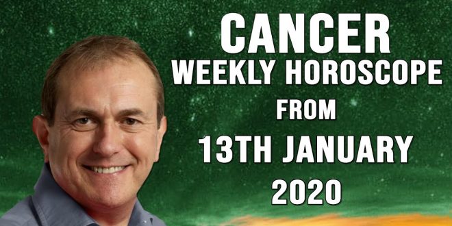Cancer Weekly Astrology Horoscope 13th January 2020