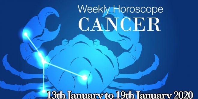 Cancer Weekly Horoscope From 13th January 2020 | Preview