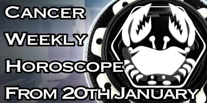 Cancer Weekly Horoscope From 20th January 2020 In Hindi | Preview