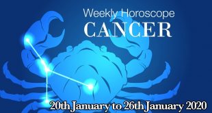 Cancer Weekly Horoscope From 20th January 2020 | Preview