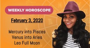 WEEKLY HOROSCOPE FEBRUARY 3, 2020