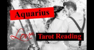 AQUARIUS LOVE TAROT READING -  JANUARY 16 - 23 2020
