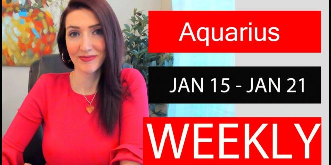 AQUARIUS WEEKLY LOVE TAKE THE TIME YOU NEED FOR THIS!!! JAN 15 TO 21