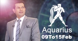 Aquarius Weekly horoscope 9 Feb To 16 Feb 2020