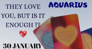 Aquarius daily love reading ✨ THEY LOVE YOU, BUT IS IT ENOUGH ?✨ 30 JANUARY 2020