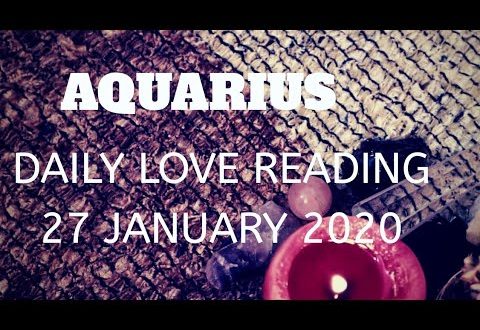 Aquarius daily love reading 💖YOU ARE  WORTHY TO THEM 💖27 JANUARY  2020