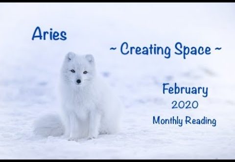Aries - Creating Space - February 2020 Monthly Reading