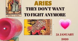 Aries daily love reading ✨ THEY DON'T WANT TO FIGHT ANYMORE ✨ 31 JANUARY 2020