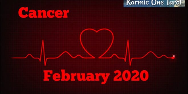 CANCER LOVE February 2020 ~ Settle Responsibilities, New Love