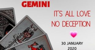 Gemini daily love reading 💖 IT'S ALL LOVE, NO DECEPTION  💖 30 JANUARY 2020