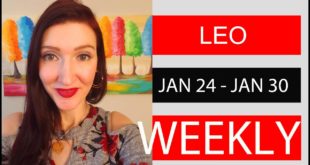 LEO WEEKLY LOVE A MUST SEE!!! JAN 24 TO 30