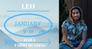 LEO - "YOU KNOW YOU LOVE THEM BUT.." JANUARY 9-10 DAILY TAROT READING