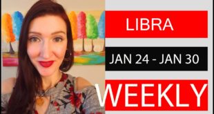 LIBRA WEEKLY LOVE THE ONE YOU HAVE BEEN WAITING FOR!!! JAN 24 TO 30