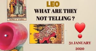 Leo daily love reading ✨ WHAT ARE THEY NOT TELLING ? ✨ 31 JANUARY 2020