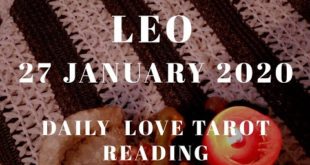 Leo daily love reading ⭐ THEY ARE HIDING SOMETHING FROM YOU ⭐ 27 JANUARY 2020
