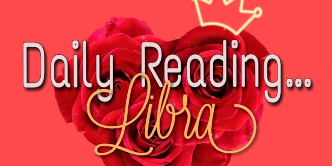 Libra Daily End of January 29, 2020 Love Reading