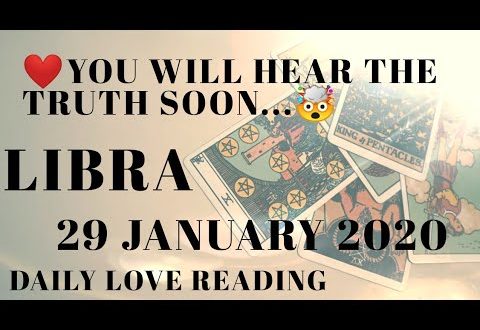 Libra daily love reading ⭐ YOU WILL HEAR THE TRUTH ⭐29 JANUARY 2020