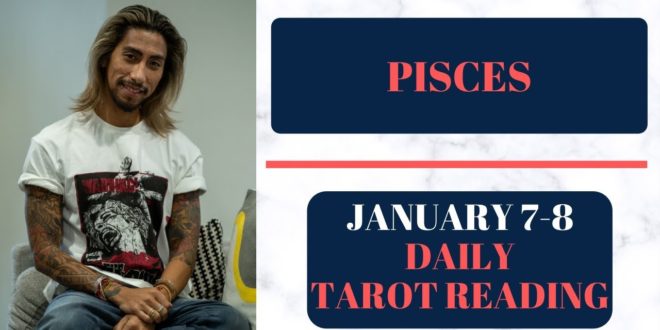 PISCES - "DITCH THE SLOW POKE.." JANUARY 7-8 DAILY TAROT READING