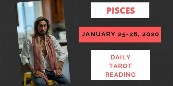 PISCES - "THEY WENT COLD AND DISTANT AND NOW THEY'RE BACK" JANUARY 25-26 DAILY TAROT READING