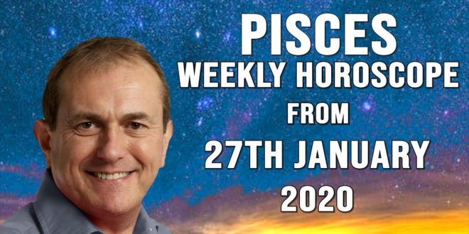 Pisces Weekly Horoscopes & Astrology from 27th January 2020