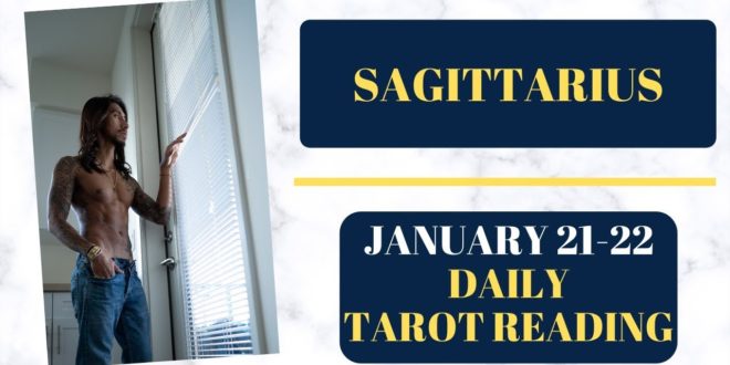 SAGITTARIUS - "RECEIVING THE ABUNDANCE OF THE UNIVERSE" JANUARY 21-22 DAILY TAROT READING