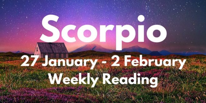 SCORPIO YOU SEE A MIRACLE HAPPEN! JANUARY 27th - 2nd FEBRUARY