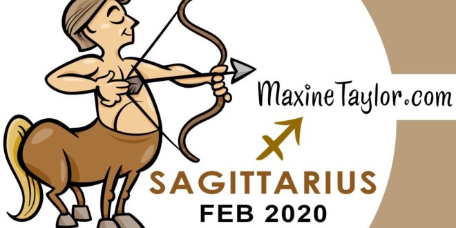 Sagittarius February 2020 Astrology Horoscope Forecast