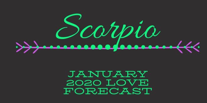 Scorpio January Love Forecast: They love you , BUT.....