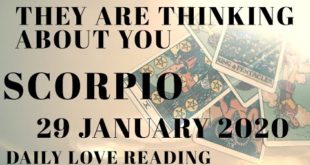 Scorpio daily love reading ⭐ THEY ARE THINKING OF YOU ⭐ 29 JANUARY 2020