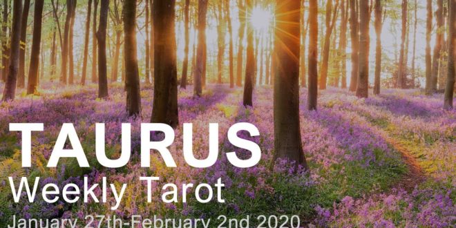 TAURUS WEEKLY TAROT  "A POWERFUL AWAKENING TAURUS!"  January 27th-February 2nd 2020