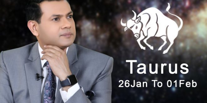 Taurus Weekly horoscope 26th January To 1st February 2020
