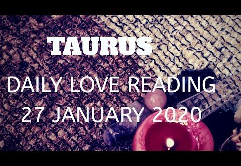 Taurus daily love reading 💖 THEY ARE HIDING SOMETHING FROM YOU  💖 27 JANUARY  2020