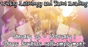 Weekly Astrology & Tarot Reading (January 26 - February 1, 2020)