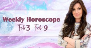 💜  Weekly Horoscope Feb 3-9 💜