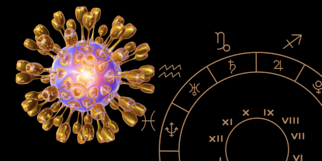 8 Things Astrology Says about the Coronavirus Outbreak