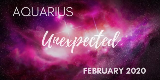 AQUARIUS: The Unexpected | February 2020
