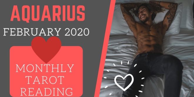 AQUARIUS - "SOMETHING HAS CHANGED.." FEBRUARY 2020 MONTHLY TAROT READING