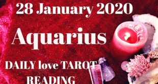 Aquarius daily love reading ⭐ YOUR MEMORIES FLASHES FOR THEM ⭐ 28 JANUARY 2020