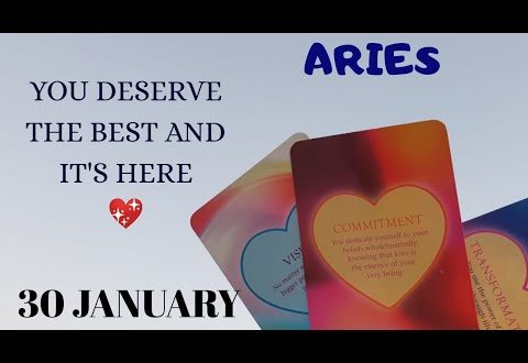 Aries daily love reading ✨ YOU DESERVE THE BEST AND IT'S HERE ✨ 30 JANUARY 2020