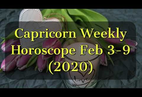 CAPRICORN WEEKLY Astrology Horoscope February 3-9 (2020)