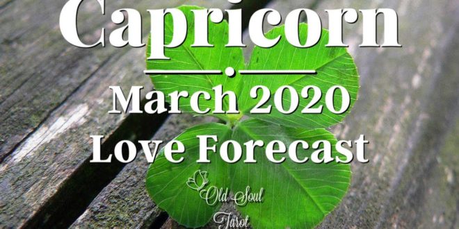 CAPRICORN ♑️ Love Forecast 🥰 Tarot Reading - March 2020: NO MATTER THE PATH YOU WILL FIND HAPPINESS