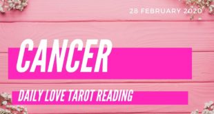 Cancer daily love tarot reading 💕 EVERYONE IS JEALOUS OF YOU 💕 28 FEBRUARY 2020