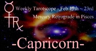 Capricorn ~ The Blessings Begin! ~ Weekly Tarotscope Feb 17th - 23rd
