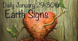 Earth: Taurus Virgo Capricorn Daily Love January 29-30th