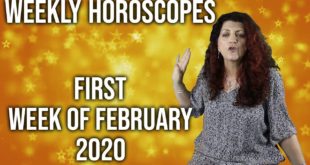 First week of February 2020 - Weekly Horoscopes