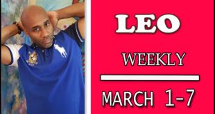 LEO WEEKLY WEEKLY LOVE PREPARE YOURSELF FOR THIS !!! MARCH 1 7