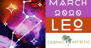 Leo March 2020 Tarot - Astrology  || "Leo" Monthly Horoscope of March 2020