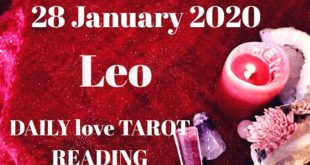 Leo daily love reading ⭐ THEY NEED YOU TO HEAL THEM ( HURT )⭐ 28 JANUARY 2020