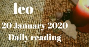 Leo daily love reading 💖 THEY WANT YOU NOW 💖 20 JANUARY 2020